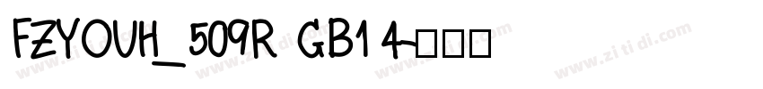 FZYOUH_509R  GB1 4字体转换